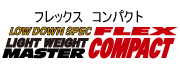 FLEX COMPACT