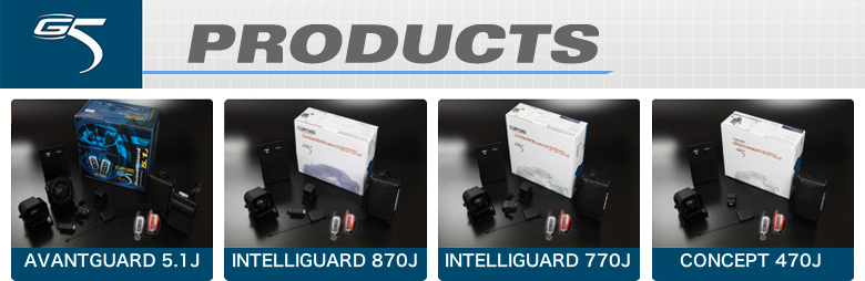 PRODUCTS：AVANTGUARD 5.1J／INTELLIGUARD 870J／INTELLIGUARD 770J／CONCEPT 470J